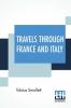 Travels Through France And Italy