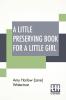 A Little Preserving Book For A Little Girl