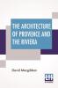 The Architecture Of Provence And The Riviera