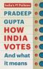 How India Votes And What It Means