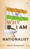 Why I am A nationalist