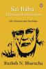 Sai Baba: The Messiah of Oneness