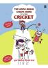 The Good Indian Child's Guide: To Playing Cricket (Good Indian Child's Guide, 1)