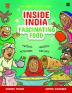 INSIDE INDIA: FASCINATING FOOD