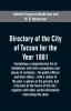 Directory of the city of Tucson for the year 1881