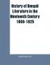 History of Bengali Literature in the Nineteenth Century 1800-1825