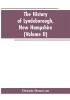 The History of Lyndeborough New Hampshire (Volume II)