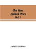 The New Zealand wars; a history of the Maori campaigns and the pioneering period VOLUME I (1845-64)