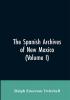 The Spanish Archives of New Mexico