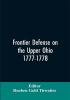 Frontier defense on the upper Ohio 1777-1778