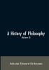 A History of Philosophy (Volume II)