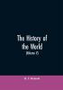 The History of the World: a Survey of Man's Record (Volume V): South Eastern and Eastern Europe