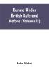 Burma under British rule - and before (Volume II)