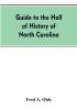 Guide to the Hall of History of North Carolina