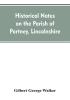 Historical Notes on the Parish of Partney Lincolnshire