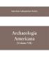 Archaeologia Americana