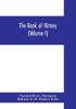 The book of history. A history of all nations from the earliest times to the present with over 8000 illustrations (Volume I) Man and the Universe