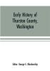 Early history of Thurston County Washington