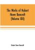 The Works of Hubert Howe Bancroft (Volume XIII) History of Mexico (Volume V)