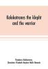 Kolokotrones the klepht and the warrior. Sixty years of peril and daring. An autobiography