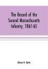 The record of the Second Massachusetts Infantry 1861-65