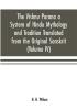 The Vishnu Purana a System of Hindu Mythology and Tradition Translated from the Original Sanskrit and Illustrated by Notes Derived Chiefly from Other Puranas (Volume IV)