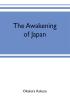 The awakening of Japan