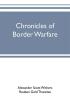 Chronicles of border warfare