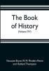 The book of history. A history of all nations from the earliest times to the present with over 8000 illustrations (Volume XV)