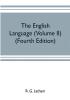 The English language (Volume II) (Fourth Edition)