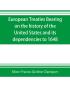 European treaties bearing on the history of the United States and its dependencies to 1648