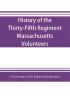 History of the Thirty-Fifth Regiment Massachusetts Volunteers 1862-1865. With a roster