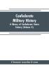 Confederate military history; a library of Confederate States history (Volume V)