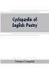 Cyclopædia Of English Poetry: Specimens Of The British Poets, Biographical And Critical Notices An Essay On English Poetry