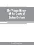 The Victoria history of the county of England Durham