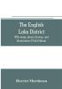 The English lake district. With maps plans of towns and illustrations (Fifth Edition)