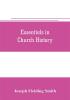 Essentials in church history; a history of the church from the birth of Joseph Smith to the present time (1922) with introductory chapters on the antiquity of the Gospel and the falling away