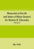 Memorials of the life and letters of Major-General Sir Herbert B. Edwardes K.C.B. K.C.S.L. D.C.L. of Oxford; LL. D. of Cambridge (Volume I)