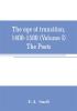 The age of transition 1400-1580 (Volume I) The Poets