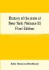 History of the state of New York (Volume II) First Edition