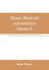 Illinois historical and statistical comprising the essential facts of its planting and growth as a province county territory and state. Derived from the most authentic sources including original documents and papers. Together with carefully prepared