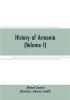 History of Armenia (Volume I)