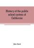 History of the public school system of California