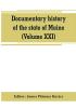 Documentary history of the state of Maine (Volume XXI) Containing the Baxter Manuscripts