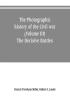 The photographic history of the Civil war (Volume III) The Decisive Battles