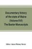 Documentary history of the state of Maine (Volume XVI) The Baxter Manuscripts