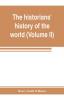 The historians' history of the world; a comprehensive narrative of the rise and development of nations as recorded by over two thousand of the great writers of all ages (Volume II) Israel India Persia Phoenicia Minor Nations of Western Asia