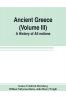 Ancient Greece (Volume III) A History of All nations