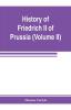 History of Friedrich II of Prussia called Frederick the Great (Volume II)