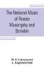 The national music of Russia Musorgsky and Scriabin